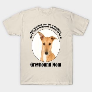 Greyhound Mom T-Shirt